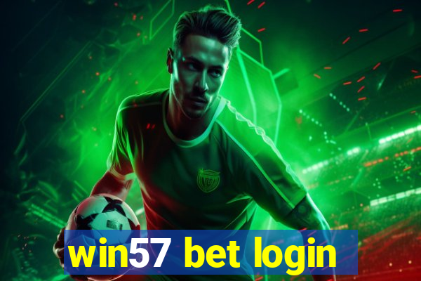 win57 bet login